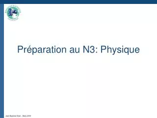 pr paration au n3 physique