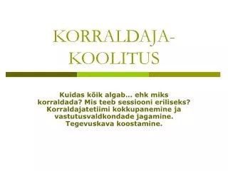 korraldaja koolitus
