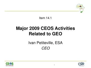 Item 14.1 Major 2009 CEOS Activities Related to GEO