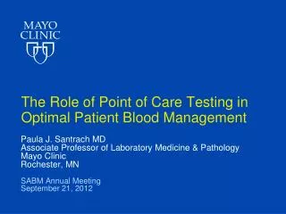 The Role of Point of Care Testing in Optimal Patient Blood Management