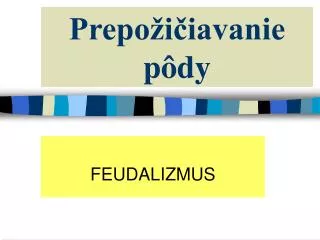 prepo i iavanie p dy