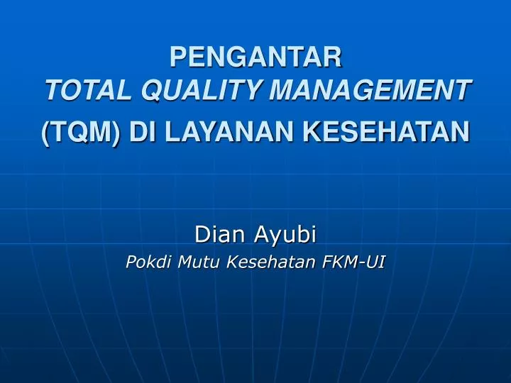 pengantar total quality management tqm di layanan kesehatan