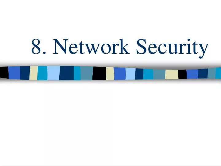 8 network security