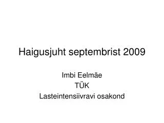 haigusjuht septembrist 2009