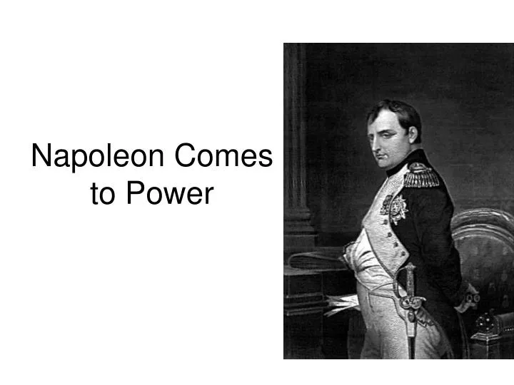 napoleon comes to power