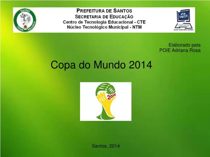 Números da Copa do Mundo de 2014