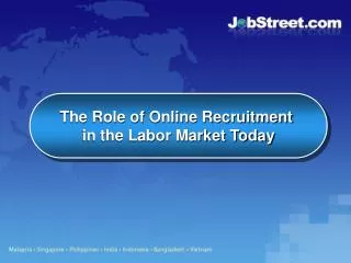 The Role of Online Recruitment in the Labor Market Today