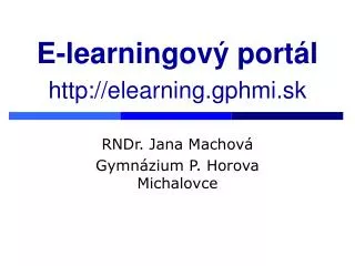e learningov port l http elearning gphmi sk