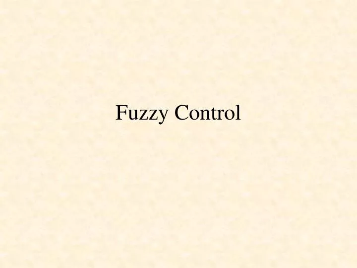 fuzzy control
