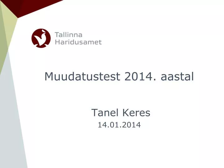 muudatustest 2014 aastal