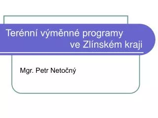 ter nn v m nn programy ve zl nsk m kraji