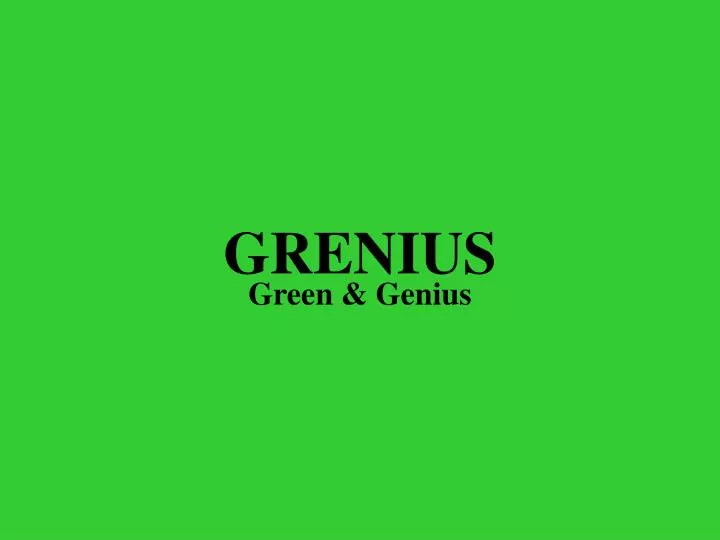 grenius