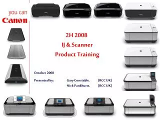 2H 2008 IJ &amp; Scanner Product Training
