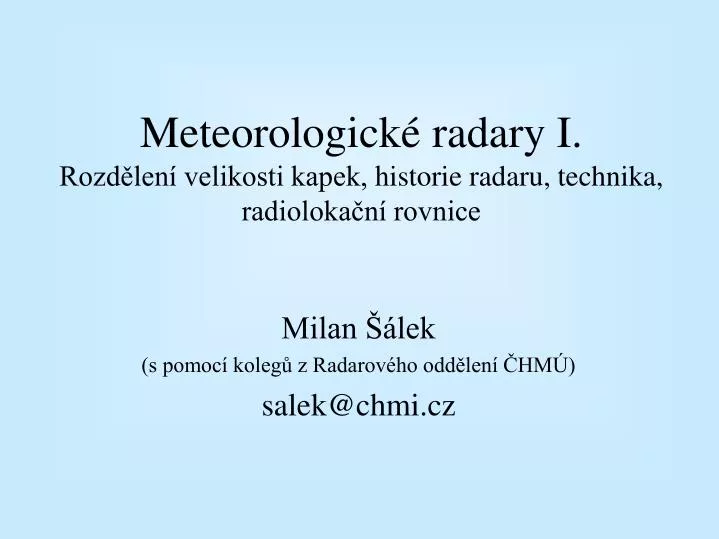 meteorologick radary i rozd len velikosti kapek h istorie radaru technika radioloka n rovnice