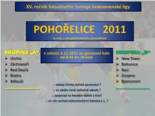 poho elice 2011 turnaj s neopakovatelnou atmosf rou