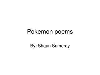 Pokemon poems