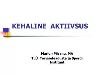 kehaline aktiivsus