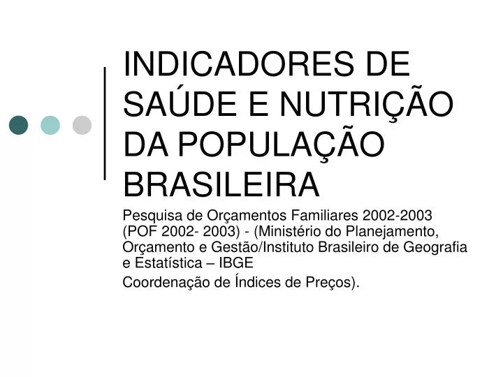 indicadores de sa de e nutri o da popula o brasileira