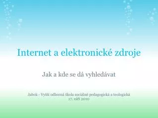 internet a elektronick zdroje