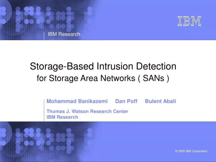 storage based intrusion detection for storage area networks sans