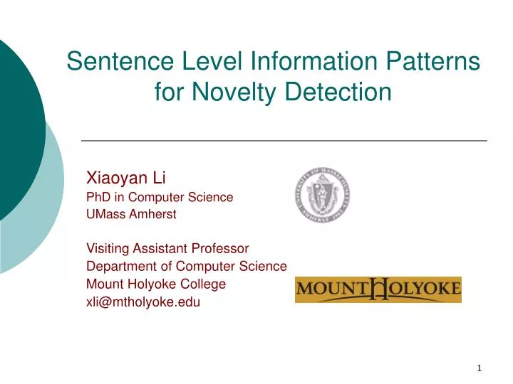 sentence level information patterns for novelty detection