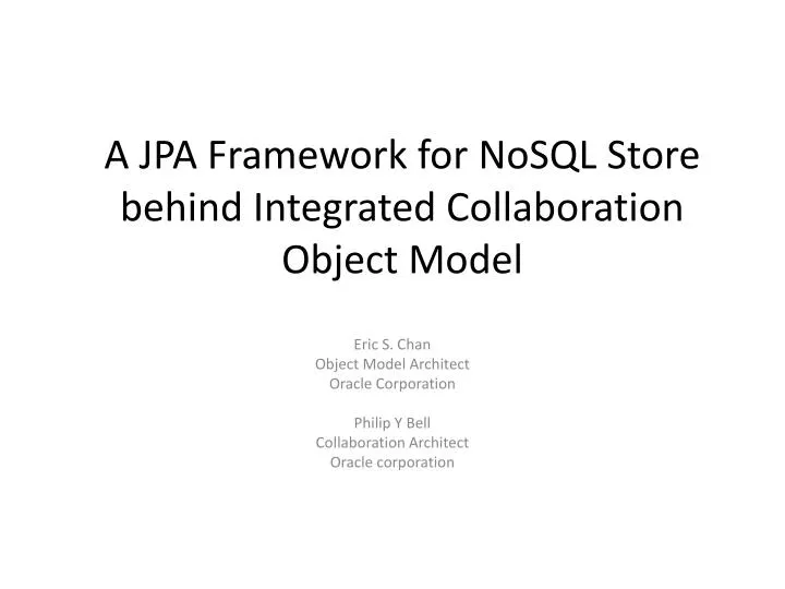 a jpa framework for nosql store behind integrated collaboration object model