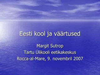 eesti kool ja v rtused
