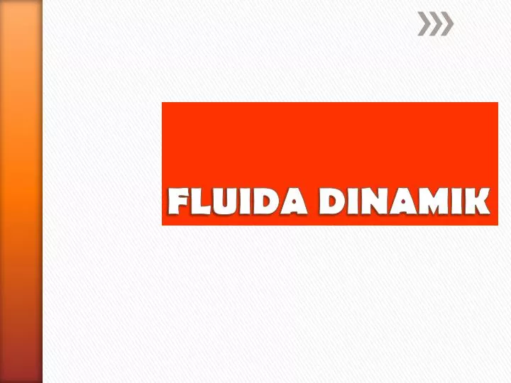 fluida dinami k