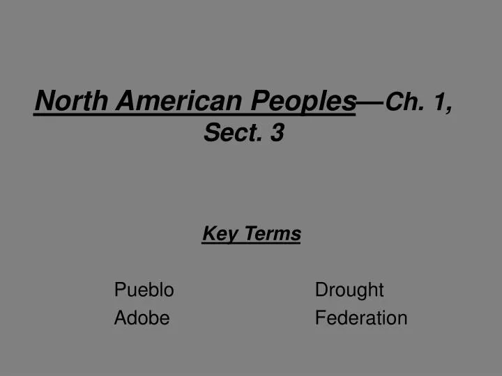 north american peoples ch 1 sect 3