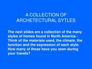 A COLLECTION OF ARCHETECTURAL SYTLES