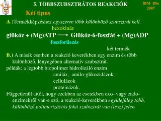 5 t bbszubsztr tos reakci k