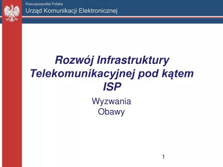 rozw j infrastruktury telekomunikacyjnej pod k tem isp