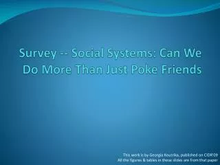 Survey -- Social Systems: Can We Do More Than Just Poke Friends
