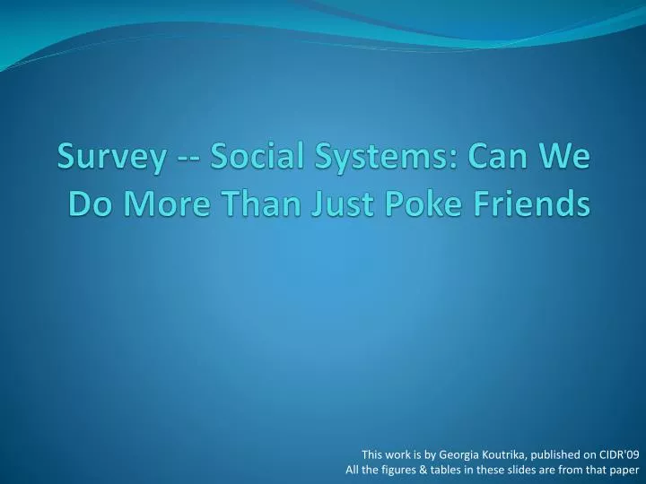 survey social systems can we do more than just poke friends