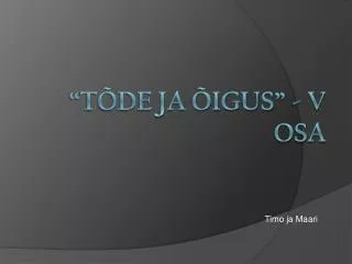 t de ja igus v osa