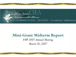 Mini-Grant Midterm Report FMP 2007 Annual Meeting March 26, 2007