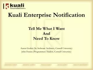 Kuali Enterprise Notification Tell Me What I Want And Need To Know