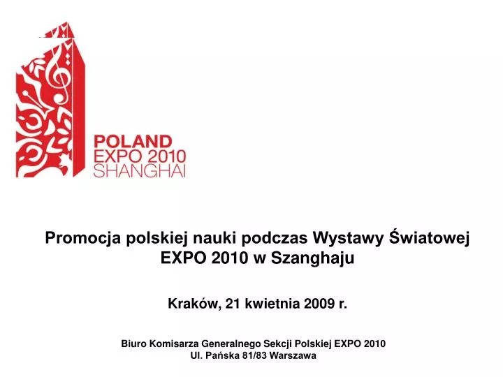 promocja polskiej nauki podczas wystawy wiatowej expo 2010 w szanghaju krak w 21 kwietnia 2009 r