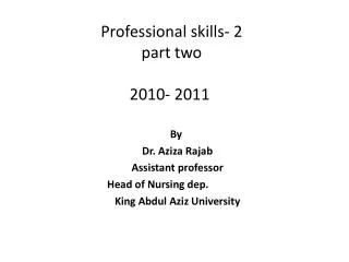 Professional skills- 2 part two 2010- 2011