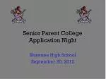 Senior Parent College Application Night - slide 1