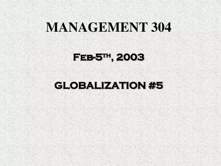 management 304