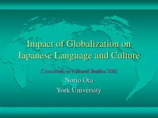 Impact of Globalization on Japanese Language and Culture