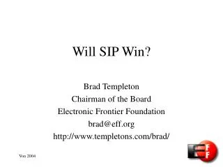 Will SIP Win?