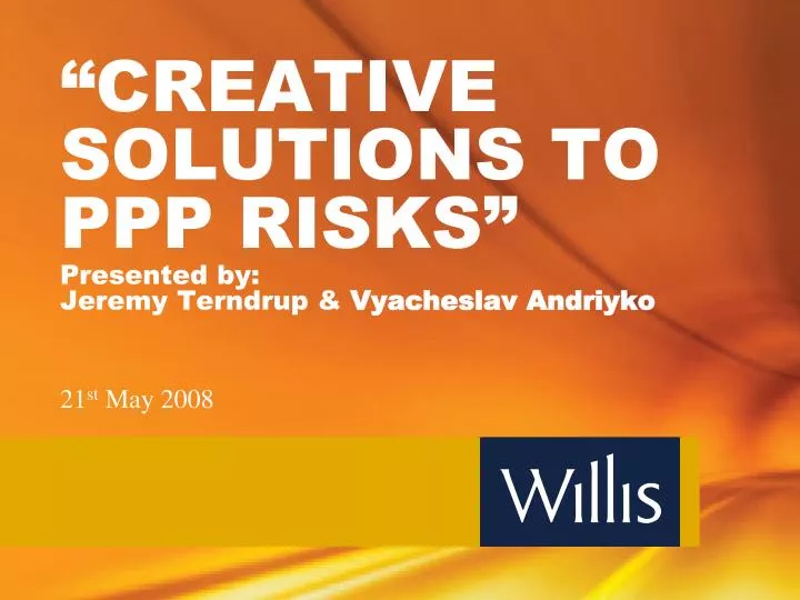 creative solutions to ppp risks presented by jeremy terndrup vyacheslav andriyko