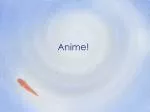 Anime! - slide 1