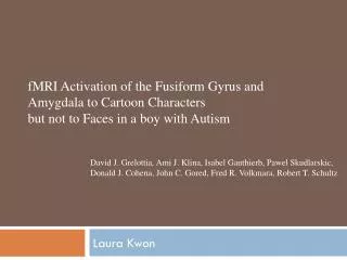 fMRI Activation of the Fusiform Gyrus and Amygdala to Cartoon Characters