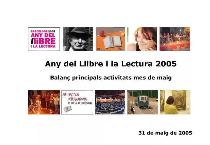 any del llibre i la lectura 2005 balan principals activitats mes de maig