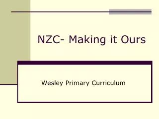 NZC- Making it Ours