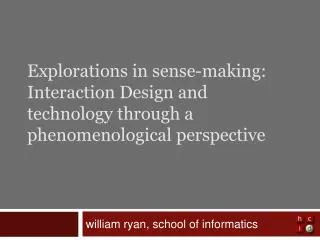 william ryan, school of informatics