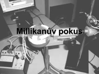 millikan v pokus